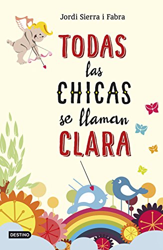 Todas las chicas se llaman Clara (Punto de encuentro) von Destino Infantil & Juvenil