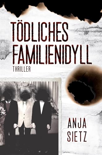 Tödliches Familienidyll von tolino media