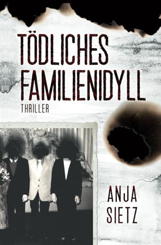 Tödliches Familienidyll von Independently published
