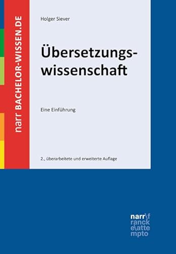 Übersetzungswissenschaft: Eine Einführung (bachelor-wissen)