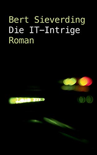 Die IT-Intrige: Rückflug nach 29 Stunden
