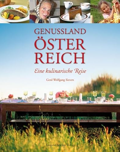 Genussland Österreich: Was Küche und Keller zu bieten haben