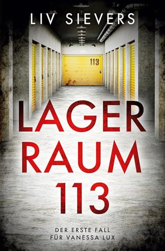 Lagerraum 113 (Vanessa Lux) von tolino media