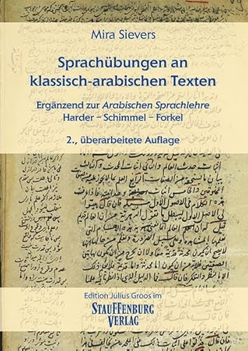 Sprachübungen an klassisch-arabischen Texten: Ergänzend zur Arabischen Sprachlehre Harder – Schimmel – Forkel