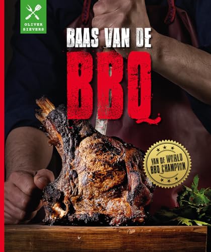 Baas van de BBQ: Van de World BBQ Champion von Rebo Productions