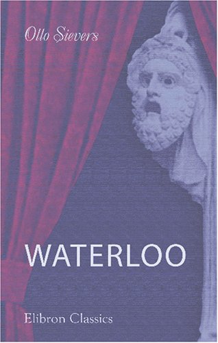 Waterloo: Historie in fünf Aufzügen von Adamant Media Corporation