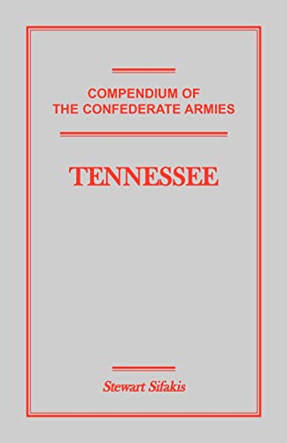 Compendium of the Confederate Armies: Tennessee von Heritage Books