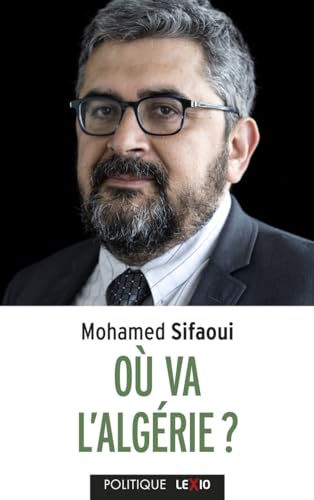 OU VA L'ALGERIE ?: Et les conséquences pour la France von CERF