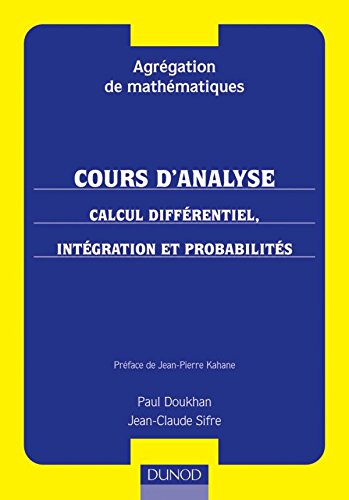 Calcul différentiel, intégration et probabilités