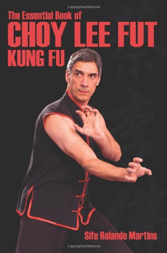 The Essential Book Of Choy Lee Fut Kung Fu: All you need to know about Choy Lee Fut Kung Fu von Agencia Nacional ISBN