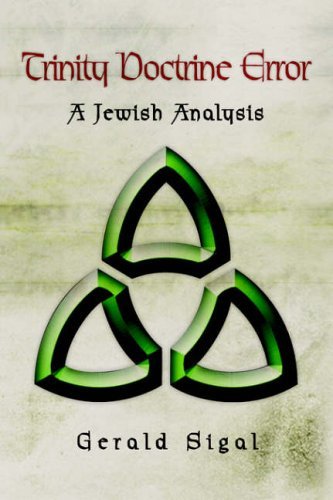 Trinity Doctrine Error: A Jewish Analysis von Xlibris, Corp.