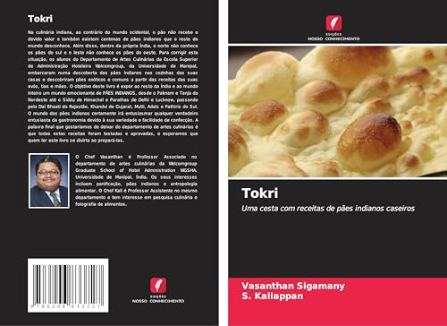 Tokri: Uma cesta com receitas de pães indianos caseiros von Edições Nosso Conhecimento