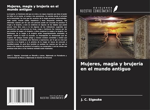 Mujeres, magia y brujería en el mundo antiguo von Ediciones Nuestro Conocimiento