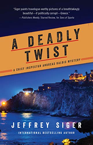 A Deadly Twist (Chief Inspector Andreas Kaldis Mysteries, 11) von Poisoned Pen Press
