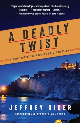 A Deadly Twist (Chief Inspector Andreas Kaldis Mysteries, 11, Band 11) von Poisoned Pen Press