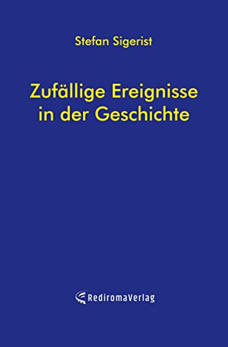 Zufällige Ereignisse in der Geschichte von Rediroma-Verlag