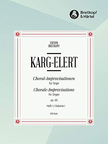 66 Choral-Improvisationen op. 65 für Orgel Heft 1: Advent, Weihnachten (EB 8261)
