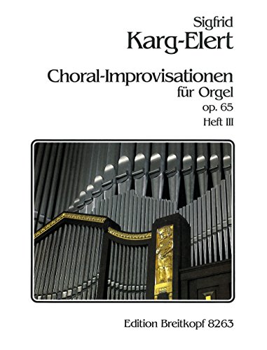 66 Choral-Improvisationen op. 65 für Orgel Heft 3: Neujahr, Ostern, andere Festtage (EB 8263) von EDITION BREITKOPF