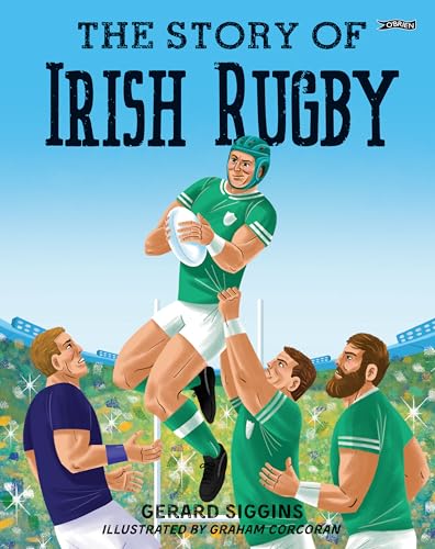 The Story of Irish Rugby von O'Brien Press