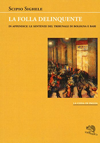 La folla delinquente La folla delinquente