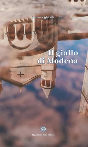 Il giallo di Modena (Nerostorie) von Balzano Editore