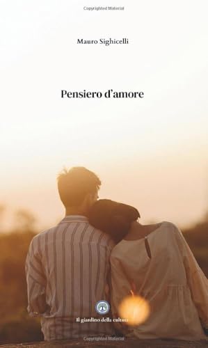 Pensiero d'amore (Frammenti di stelle) von Balzano editore