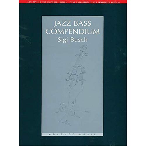 Jazz Bass Compendium: Bass. Lehrbuch. (Advance Music)