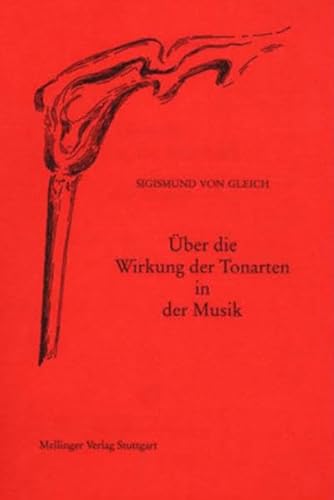 Über die Wirkung der Tonarten in der Musik von Mellinger J.Ch. Verlag G