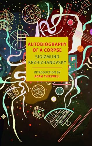 Autobiography of a Corpse (New York Review Books Classics)