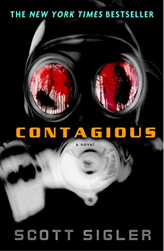 Contagious: A Novel (The Infected, Band 2)