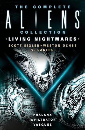 The Complete Aliens Collection Living Nightmares (Phalanx, Infiltrator, Vasquez ) (Aliens Omnibus) von Titan Books