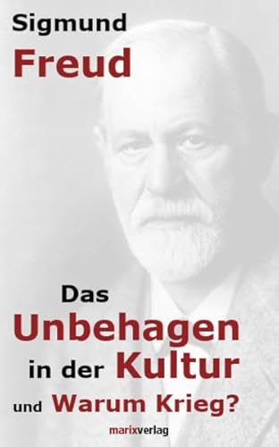 Das Unbehagen in der Kultur: Warum Krieg?