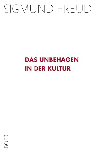 Das Unbehagen in der Kultur Das Unbehagen in der Kultur von BOER