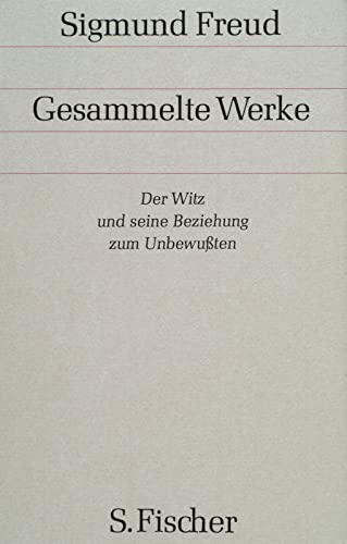 Der Witz und seine Beziehung zum Unbewußten von S. FISCHER