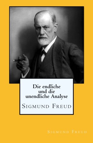 Die endliche und die unendliche Analyse Die endliche und die unendliche Analyse von CreateSpace Independent Publishing Platform