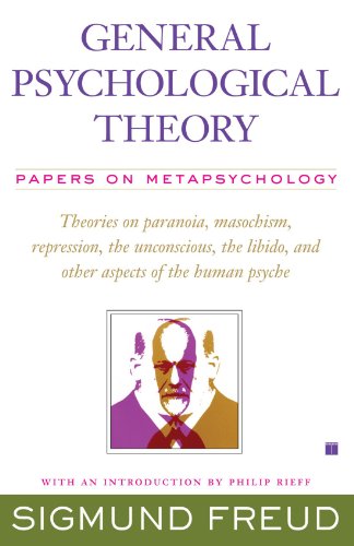 General Psychological Theory: Papers on Metapsychology (The Collected Papers of Sigmund Freud) von Atria Books