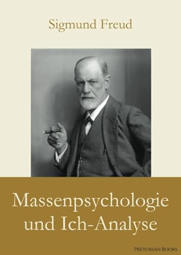 Massenpsychologie und Ich-Analyse