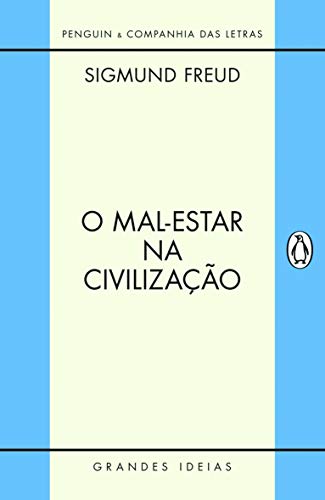 MAL-ESTAR NA CIVILIZAÇÃO, O (Em Portuguese do Brasil)