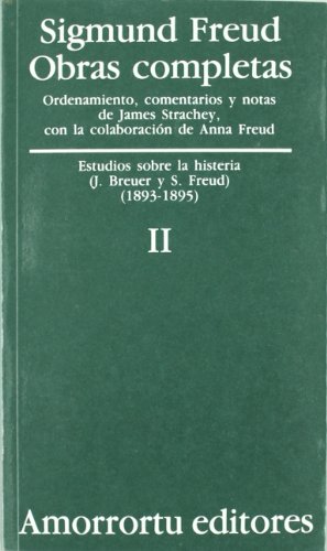 Obras completas Vol.II: Estudio sobre la histeria (1893-1895) (Obras Completas de Sigmund Freud) von Amorrortu