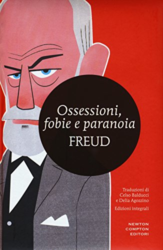 Ossessioni, fobie e paranoia. Ediz. integrale (I MiniMammut) Ossessioni, fobie e paranoia. Ediz. integrale (I MiniMammut) von Newton Compton