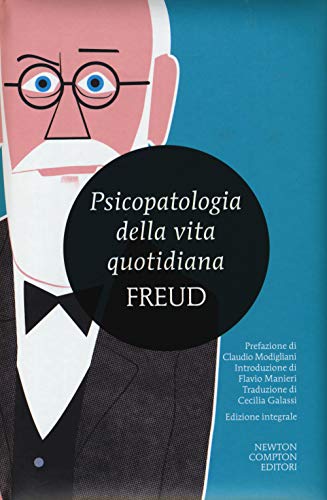 Psicopatologia della vita quotidiana. Ediz. integrale (I MiniMammut) von Newton Compton