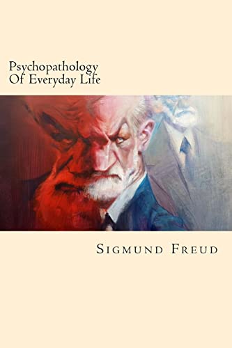 Psychopathology Of Everyday Life Psychopathology Of Everyday Life