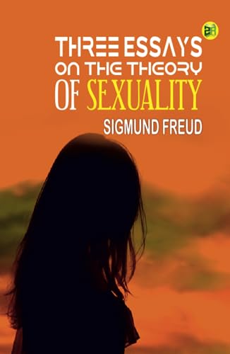Three Essays on the Theory of Sexuality von Zinc Read