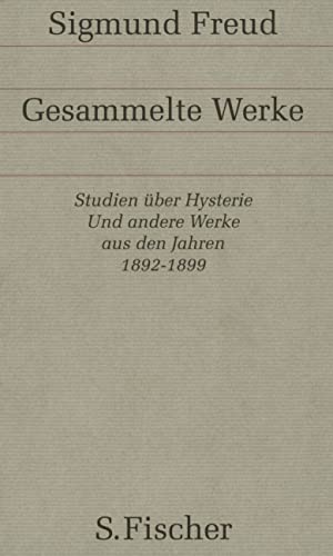 Werke aus den Jahren 1892-1899 (Gesammelte Werke in 18 Bänden mit einem Nachtragsband, Band 1) von S. FISCHER
