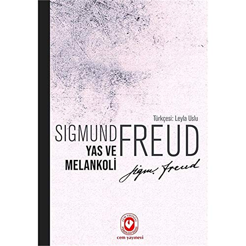 Yas ve Melankoli Yas ve Melankoli