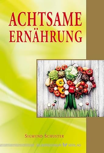 Achtsame Ernährung