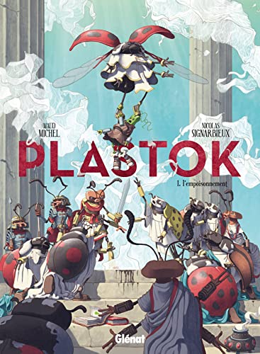 Plastok - Tome 01: L'empoisonnement