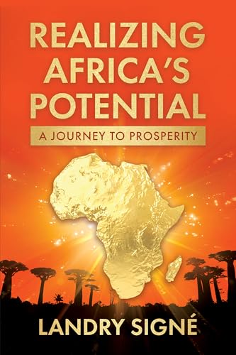 Realizing Africa's Potential: A Journey to Prosperity von BIP-Brookings Institution Press