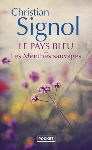 Le Pays Bleu Vol. 2/Les Menthes Sauvages Le Pays Bleu Vol. 2/Les Menthes Sauvages