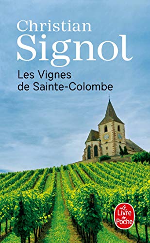 Les Vignes de Sainte-Colombe (Le Livre De Poche)